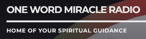 ONE WORD MIRACLE RADIO