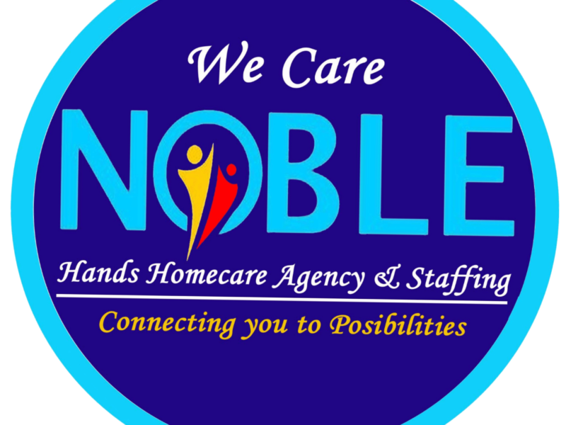 Noble Hands Home Care Agency and Staffing